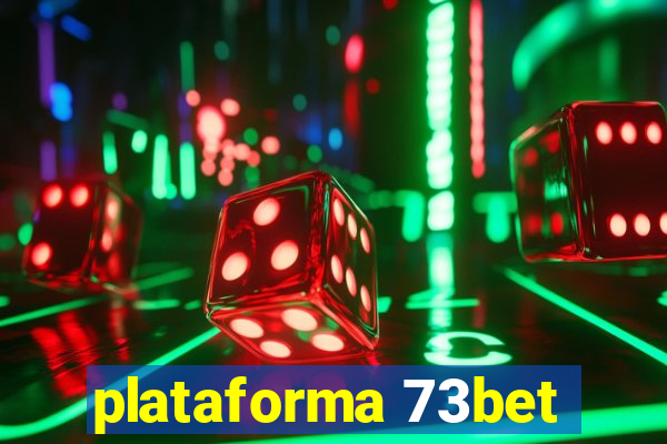 plataforma 73bet